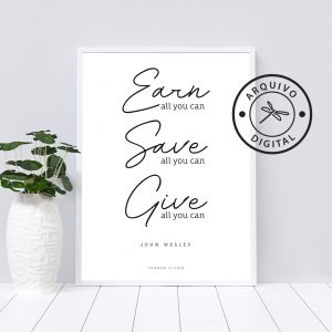 Earn, Save, Give