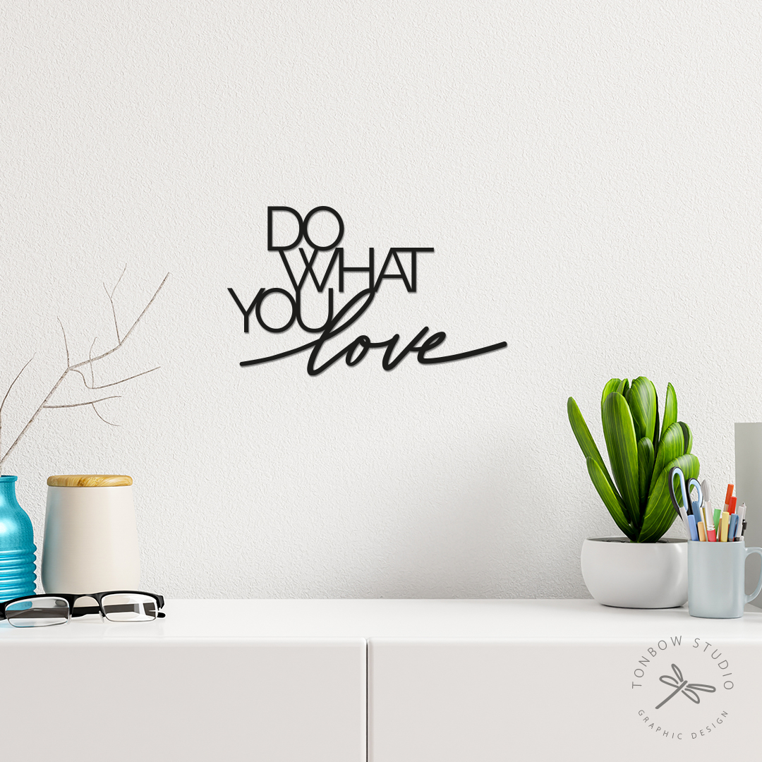 Do What You Love